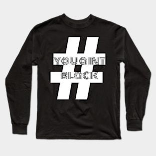 You Ant Black Long Sleeve T-Shirt